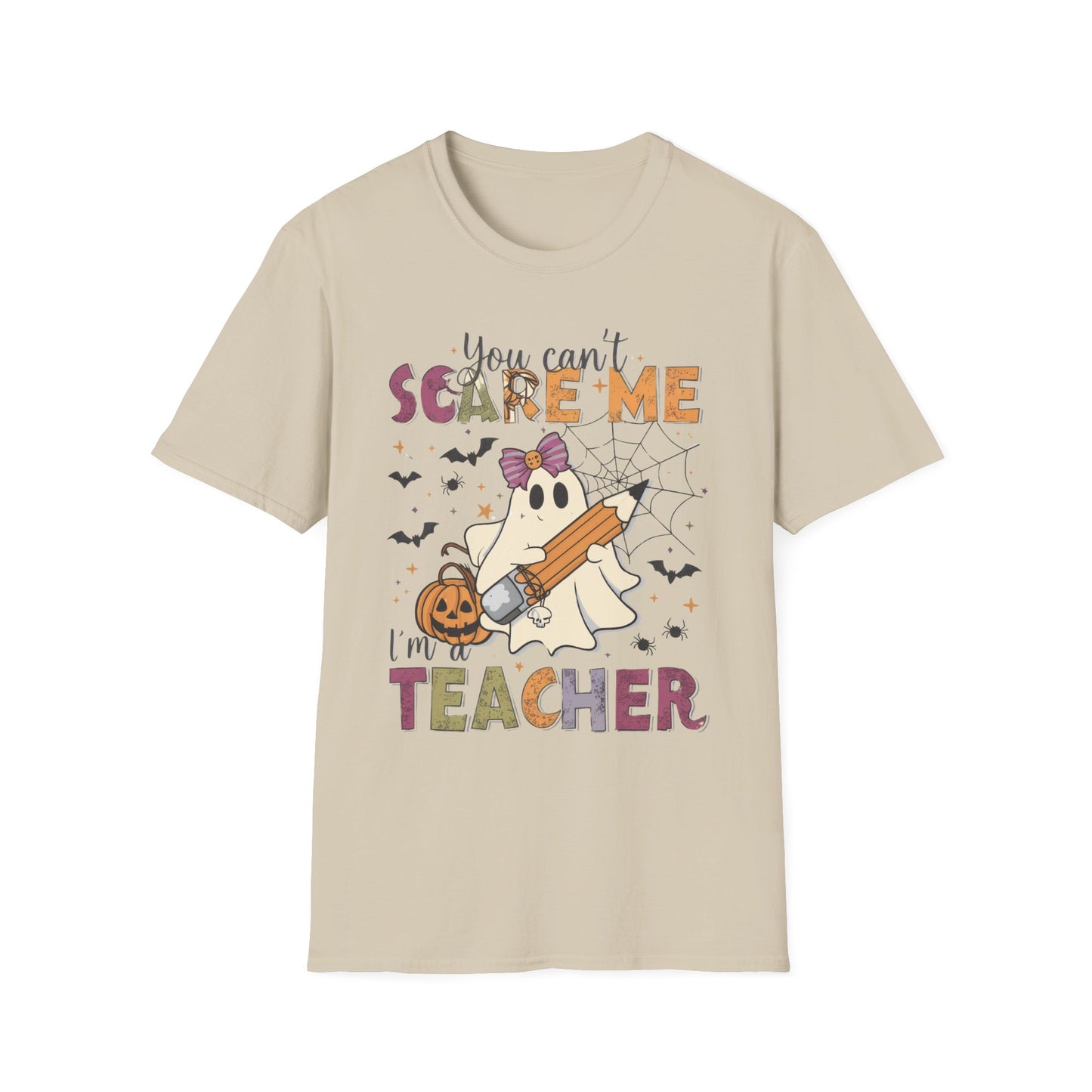 You Can't Scare Me I'm a Teacher T-Shirt — Cute Halloween Teacher Tee
