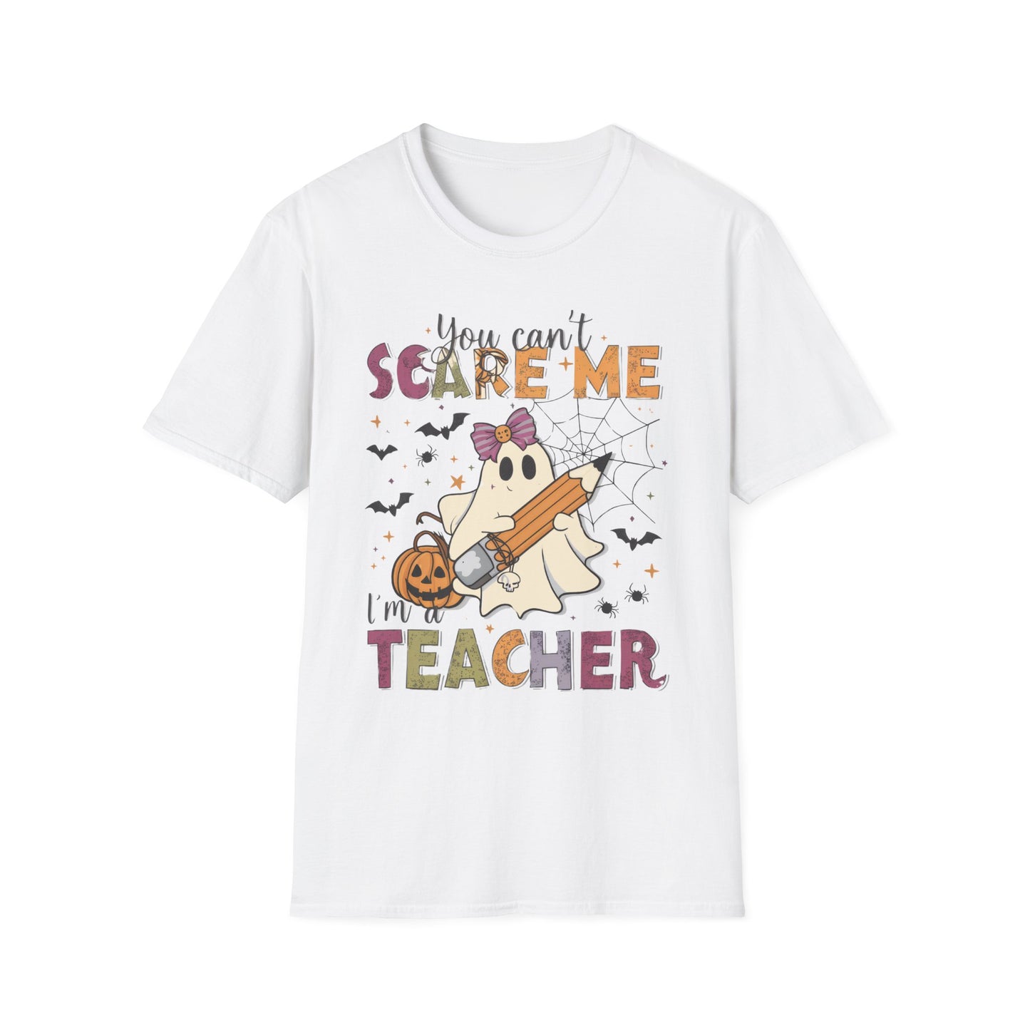 You Can't Scare Me I'm a Teacher T-Shirt — Cute Halloween Teacher Tee