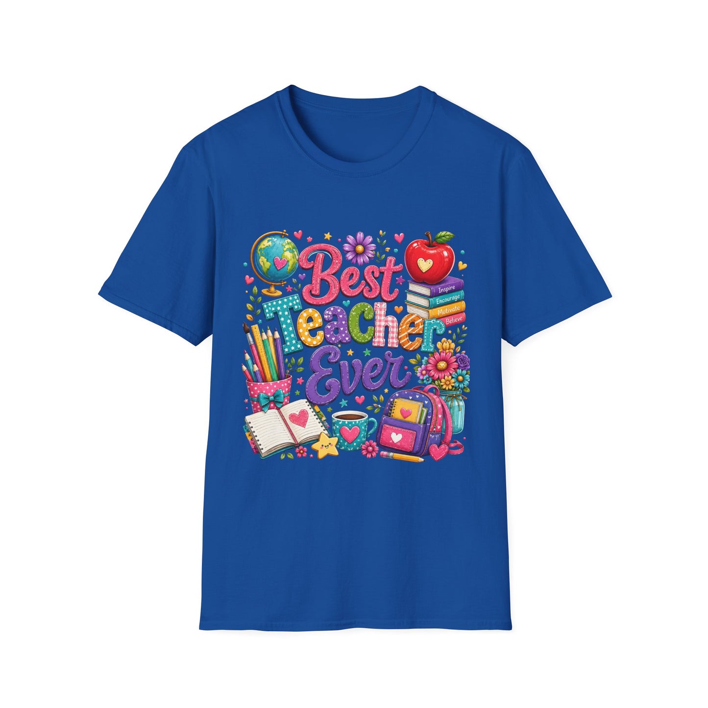 Best Teacher Ever T-Shirt — Colorful Teacher Appreciation Gift