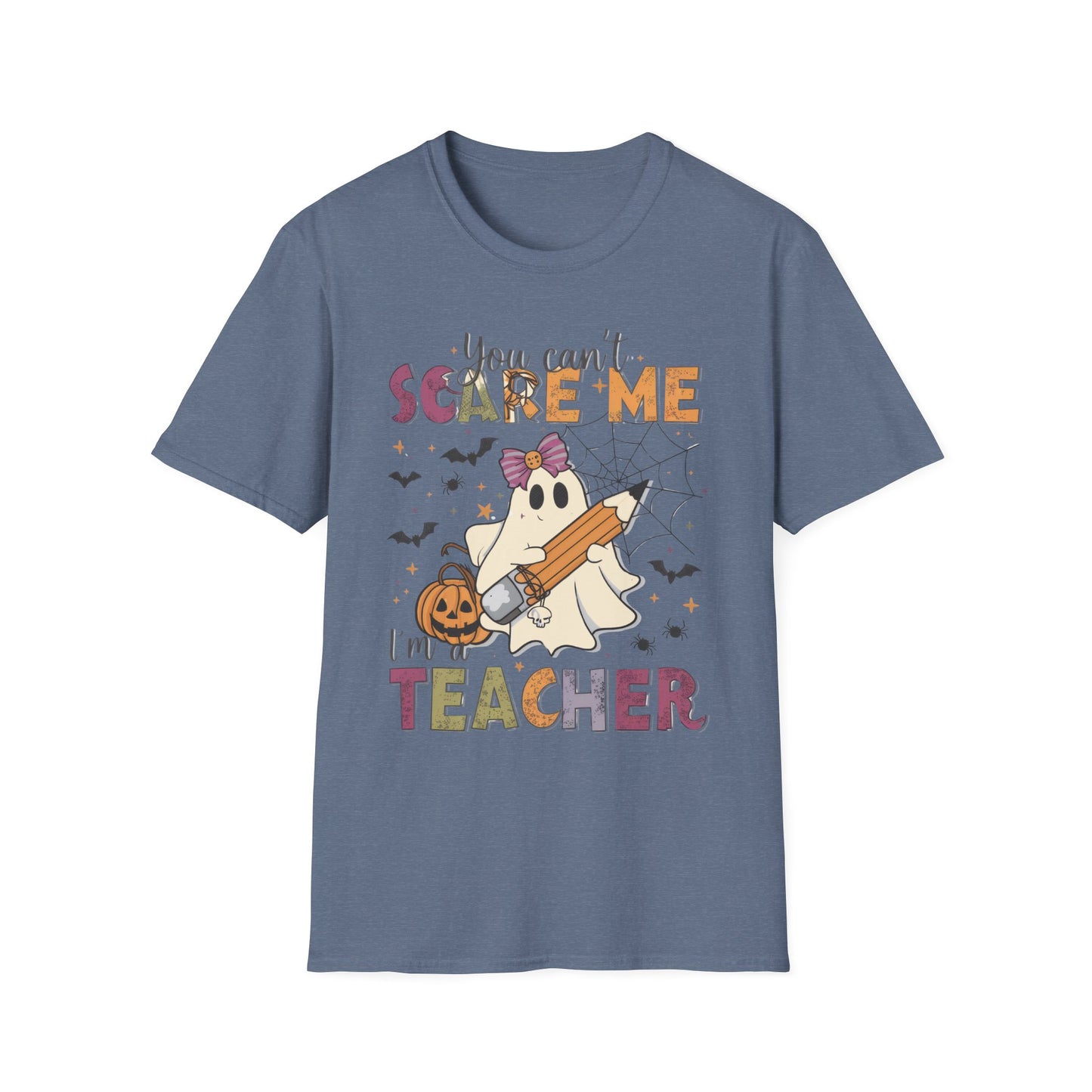 You Can't Scare Me I'm a Teacher T-Shirt — Cute Halloween Teacher Tee